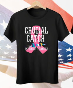 Crucial Catch Intercept Cancer For Warriors Tee Shirt