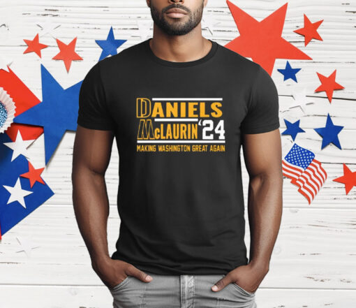 Daniels Mclaurin 24 Making Washington Great Again T-Shirt