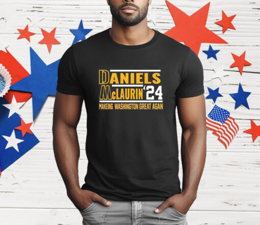 Daniels Mclaurin 24 Making Washington Great Again T-Shirt