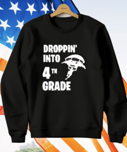 Dropping into 4tn grade T-Shirt