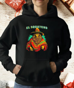 El Squatcho Bigfoot T-Shirt