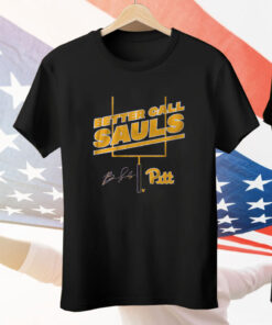 Pitt Football: Ben Sauls Better Call Sauls Tee Shirt