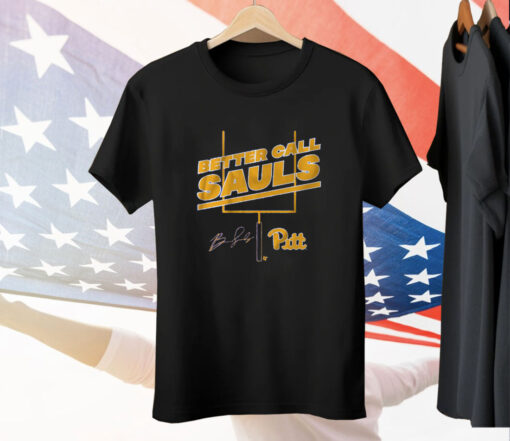 Pitt Football: Ben Sauls Better Call Sauls Tee Shirt