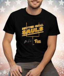 Pitt Football: Ben Sauls Better Call Sauls Tee Shirt