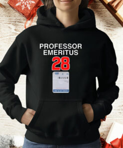 Professor Emeritus 28 T-Shirt