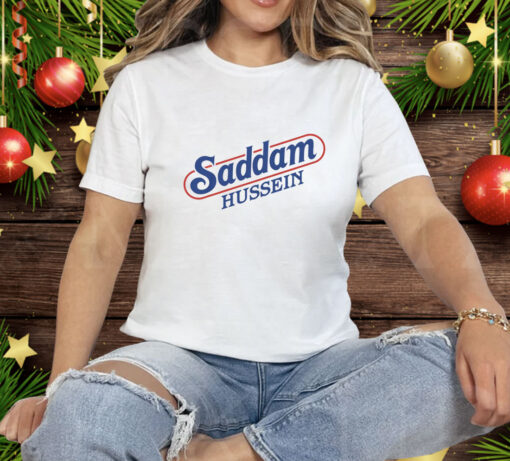 Saddam Hussein Tee Shirt