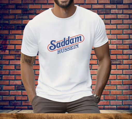 Saddam Hussein Tee Shirt