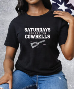 Saturdays Are For The Cowbells Tee Shirt