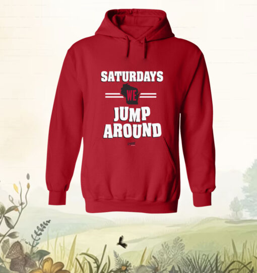 Saturdays We Jump Around Tee Shirt