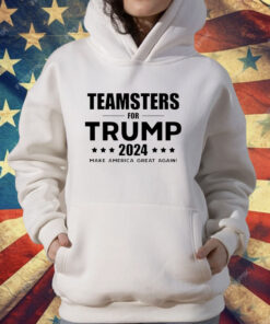 Teamsters for Trump 2024 Make America Great Again T-Shirt