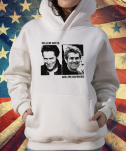 Willem Dafoe Willem Dafriend T-Shirt