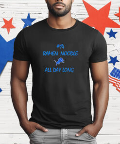 #14 ramen noodle all day long Detroit Lions T-Shirt