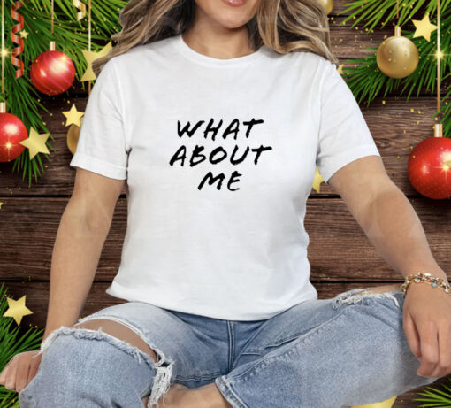 Britani Bateman Wearing What About Me Tee Shirt