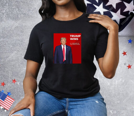 Congratulations Trump Wins 47th President Of The United States Tee Shirt