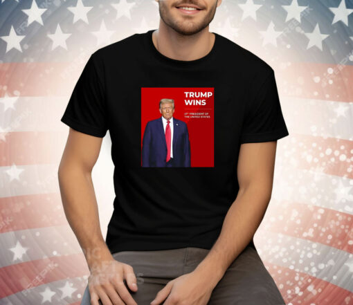 Congratulations Trump Wins 47th President Of The United States Tee Shirt