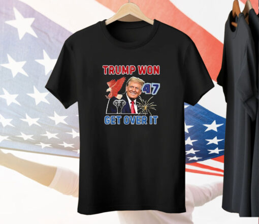 Congratulations Trump Won Get Over It 2024 Tee Shirt