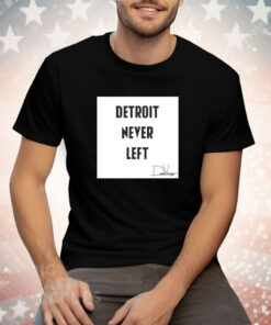 Detroit Never Left Tee Shirt