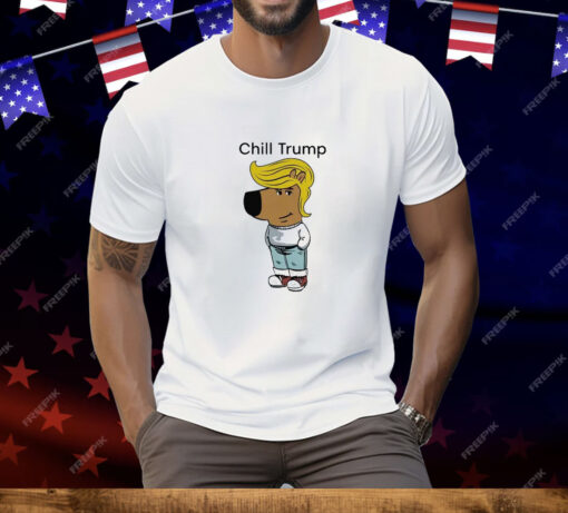 Donald Trump Chill Guy Meme Tee Shirt