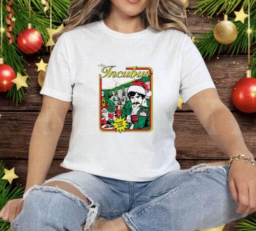 Enjoy incubus the best in quality santa chuck work holiday Tee Shirt