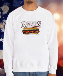 Good food that makes Goodcents T-Shirt