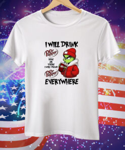 Grinch boy I will drink Dr Pepper here or there I will drink Christmas Tee Shirt