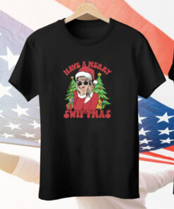 Have A Merry Swiftmas Tee Shirt