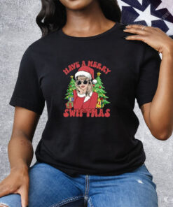 Have A Merry Swiftmas Tee Shirt