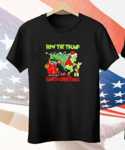 How the Trump saved Christmas Tee Shirt