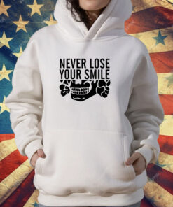 Never Lose Your Smile Meme Funny T-Shirt