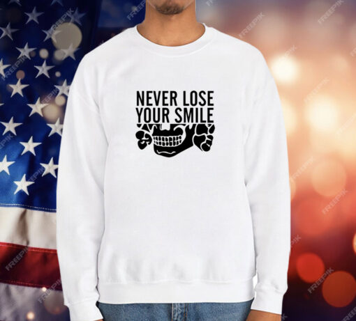 Never Lose Your Smile Meme Funny T-Shirt