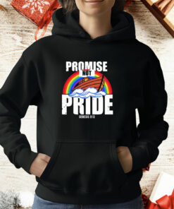 Promise not pride genesis 9 13 T-Shirt