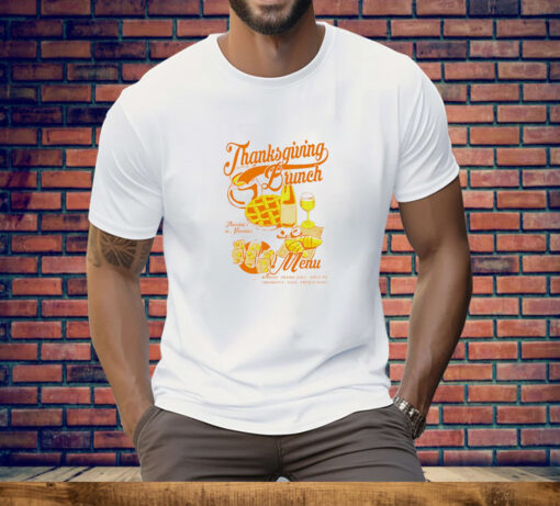 Thanksgiving Brunch Tee Shirt