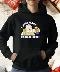 The New Norm show i just want normal beer Shirt