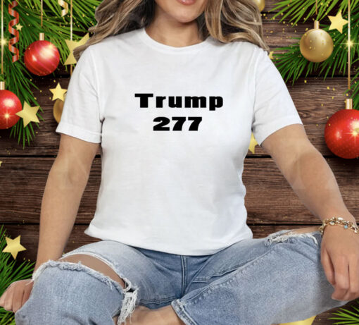 Trump Won 277 President Tee Shirt