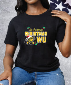 All I Want For Christmas Is WU Tee Shirt