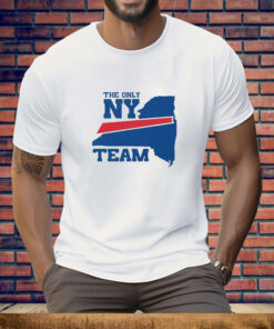 Bills The Only NY Team Tee Shirt