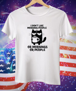 Black cat drink coffee I don’t like morning people or mornings or people Tee Shirt