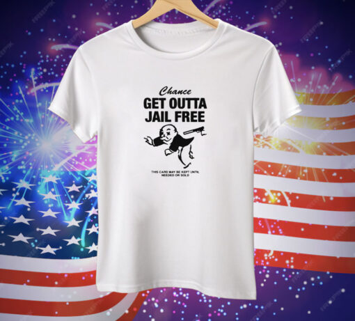 Chance Get Out Of Jail Free Tee Shirt