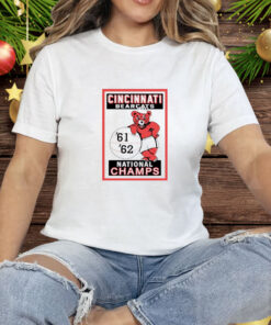 Cincinnati Bearcats 61 62 National Champs Tee Shirt