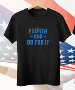 Detroit Fourth And Go For It Tee Shirt