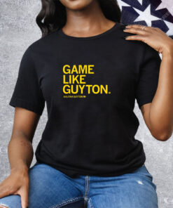 Game Like Aaliyah Guyton Tee Shirt