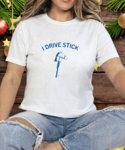 I Drive Stick Horse Tee Shirt