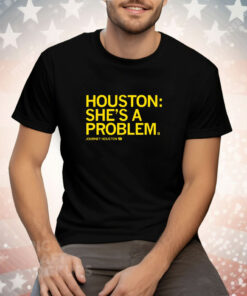 Journey Houston She's a problem Tee Shirt