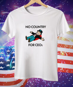 No Country For CEOs Tee Shirt