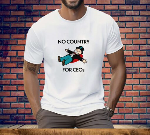 No Country For CEOs Tee Shirt