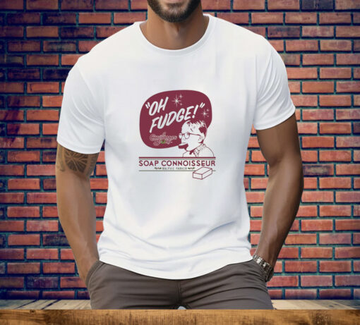 Oh Fudge Soap Connoisseur Ralphie Parker Christmas Tee Shirt