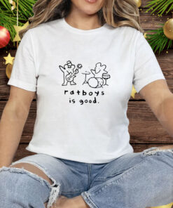 Ratboys is good art Tee Shirt