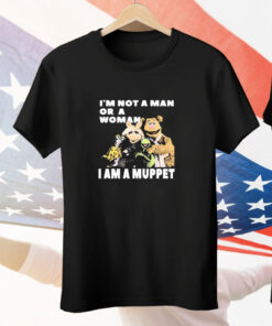 Silas Denver I'm Not A Man Or A Woman I Am A Muppet Tee Shirt