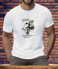 Snoopy Lord Give Me Coffee to Change the Things I Can and Music to Accept the Things I Can't Tee Shirt