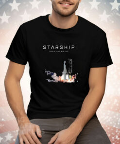 Space X Starship Test Launch Moon Mars Beyond 2025 Tee Shirt